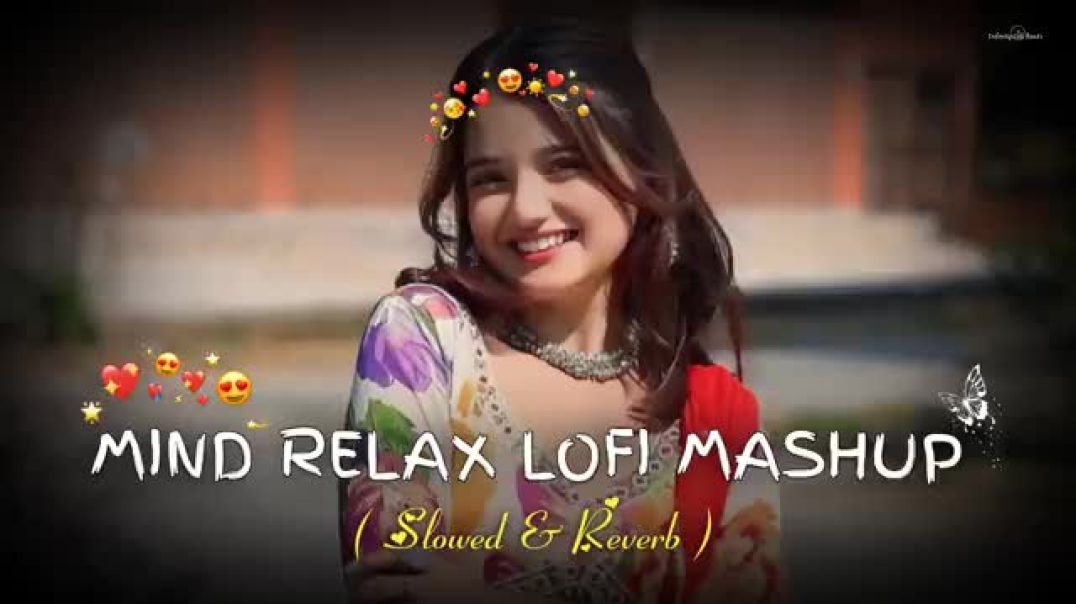 MIND RELAX LOVE SONG 💕 _ MIND RELAX LOFI MASHUP _ MIND FRESH LOFI 🥰 _ PART 33