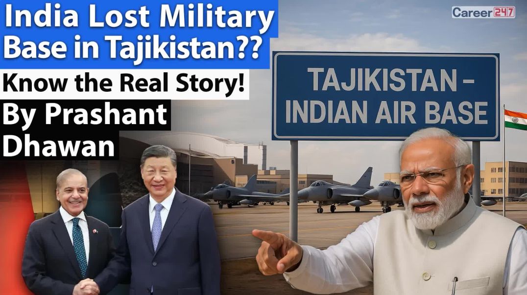 India Lost Military Base in Tajikistan   Know the Real Story! By Prashant Dhawan _ Career247