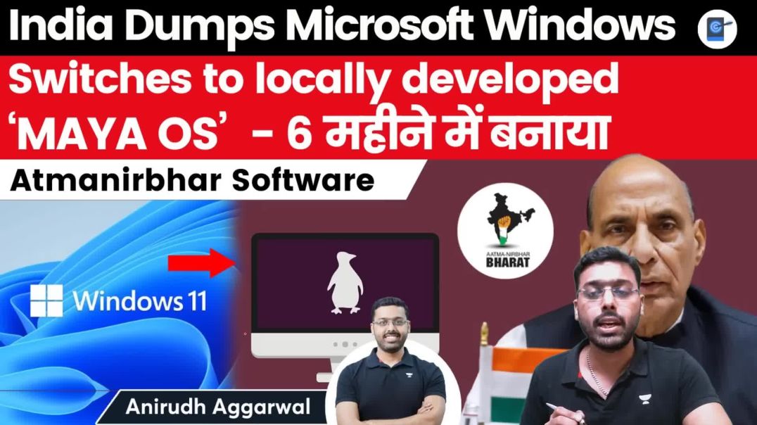 India Dumps Microsoft Windows _ Switches to locally developed _MAYA OS_ for better security _ UPSC(1