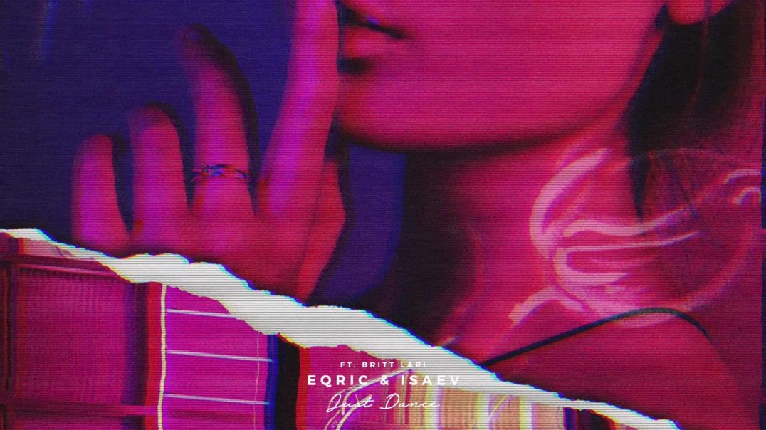 Just Dance EQRIC _ ISAEV -