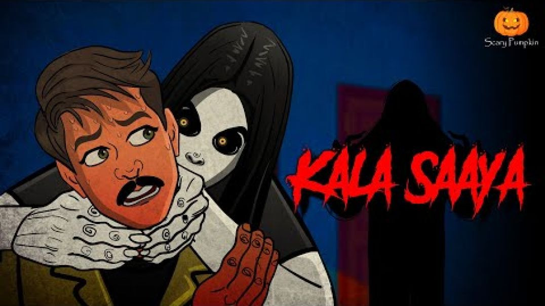 Kala Saaya True Horror Story _ Scary Pumpkin _ Hindi Horror Stories _ Animated Stories