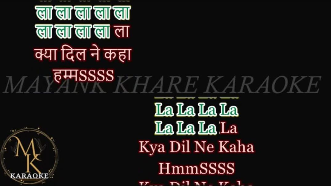 ⁣Kya Dil Ne Kaha  Karaoke With Scrolling Lyrics