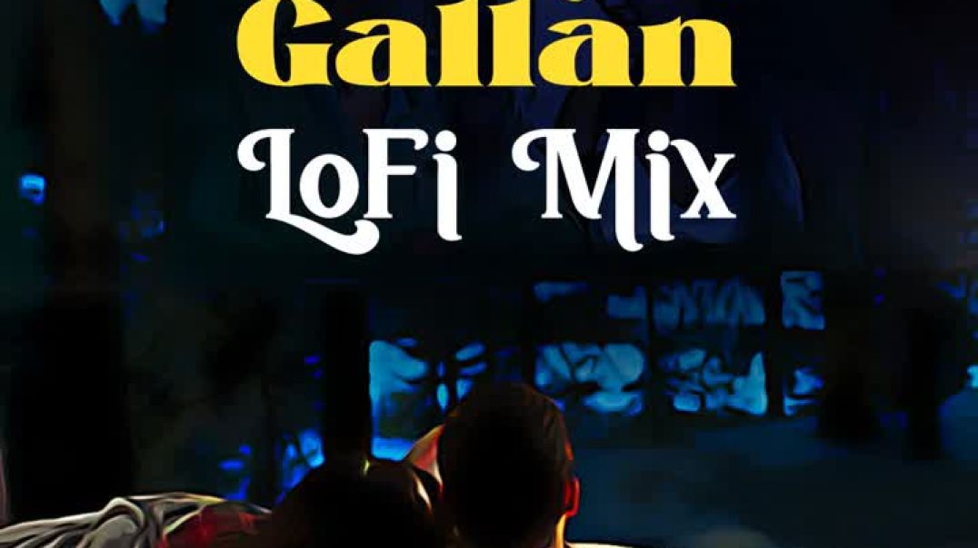 ⁣Dil Diyan Gallan - LoFi Mix (From _Tiger Zinda Hai_)(720P_HD)