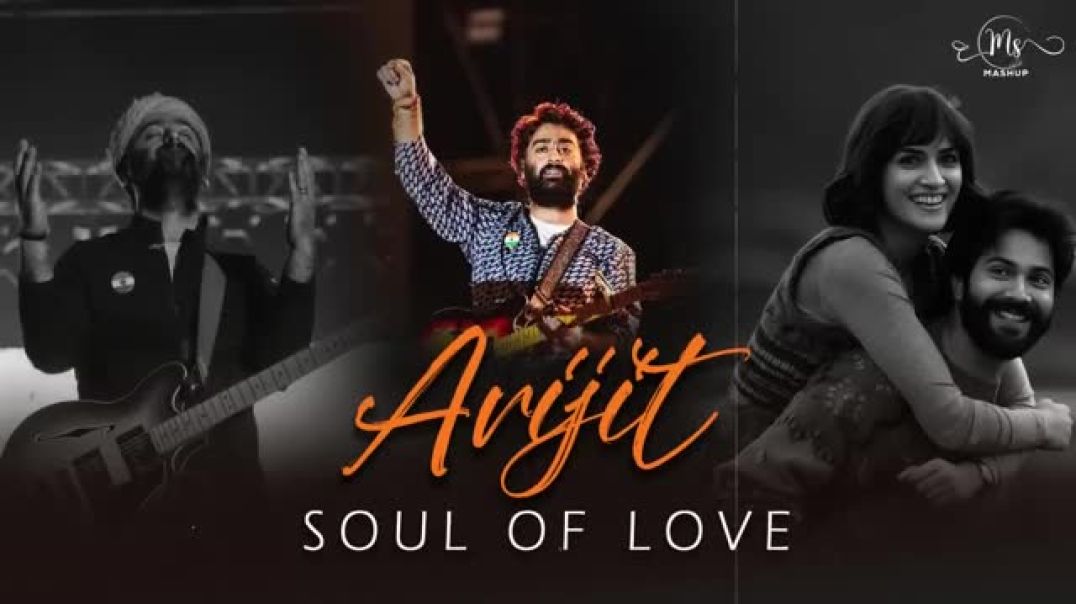 ⁣Arijit Singh Soul of Love Mashup 2025 _ Arijit Singh Love Songs _ Best of Love Song _ MS Mashup