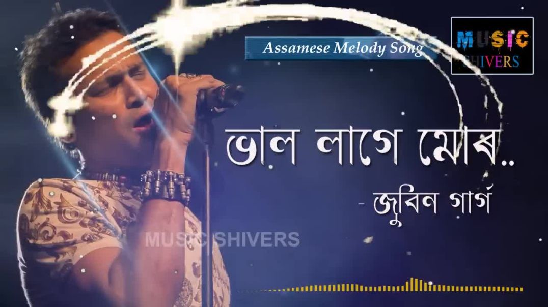 ⁣Bhal Lage Mur - Zubeen Garg _ Navanita _ Assamese Melody Song _ Hengool Theatre _ Music Shivers(720P
