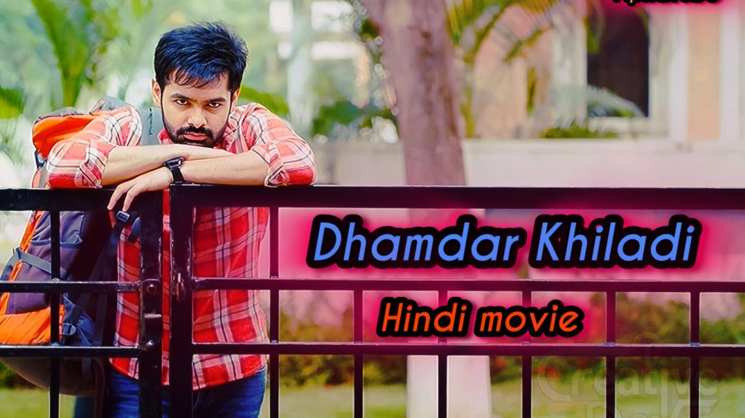⁣Dhamdar Khiladi part 2 Hindi dubbing, Creative Dev