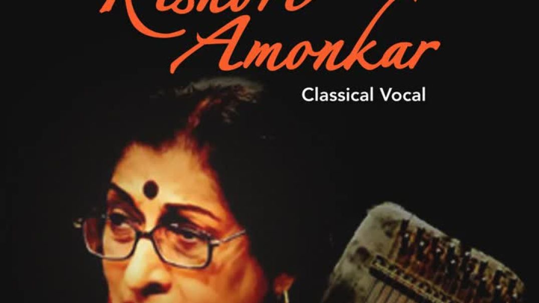 Sahelare Aa Mil Gae - किशोरी अमोणकर Bhoop Drut