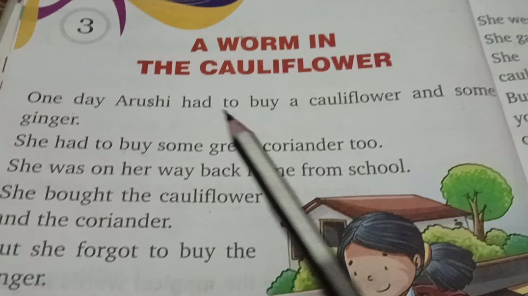 ⁣Class- 2 English Lesson -2  A Worm in the cauliflower
