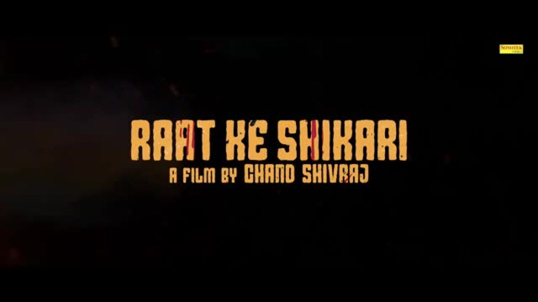 Raat_Ke_Shikari__Full_Video__Masoom_Sharma___Sweta_Chauhan___Yash___New_Haryanvi_Song_2025___Sonotek