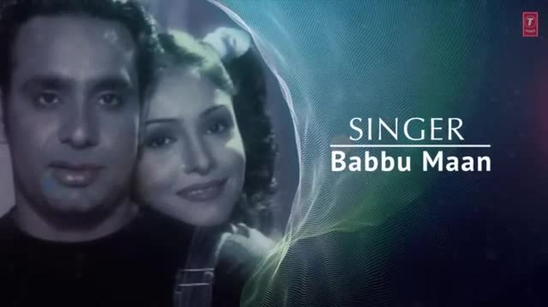 ⁣Dil Ta Pagal Hai Babbu Maan (Full Video Lyrical Song) - Saun Di Jhadi - GenYT