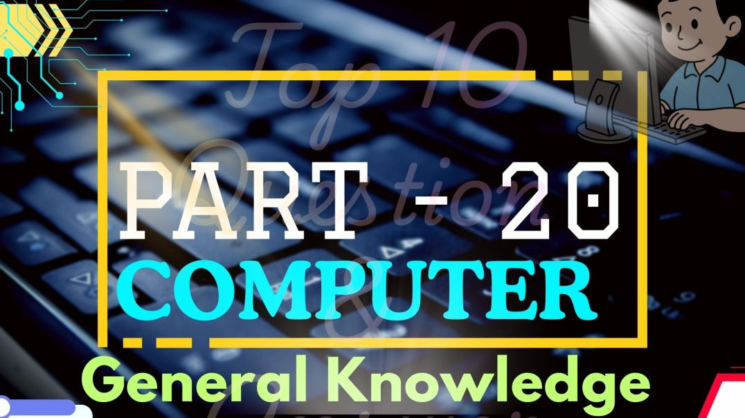 ⁣BASIC COMPUTER G.K PART - 20
