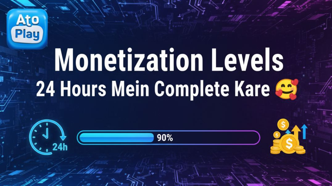 ⁣Untitled 2025-11-13 2AtoPlay Monetization Levels: 24 Hours में Complete करें! 🤯 | 100% Guaranteed At