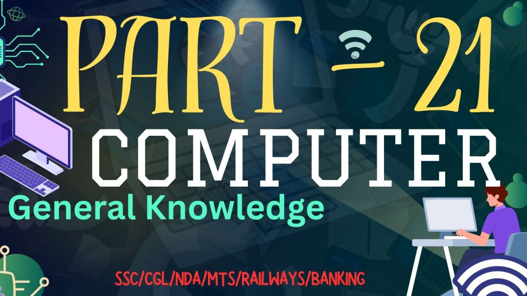 ⁣COMPUTER PART - 21  /SSC/CGL/MTS/NDA/GD/RAILWAY/BANKING