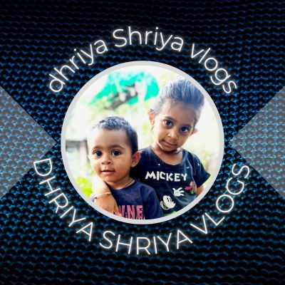 Dhriya Shriya Vlogs