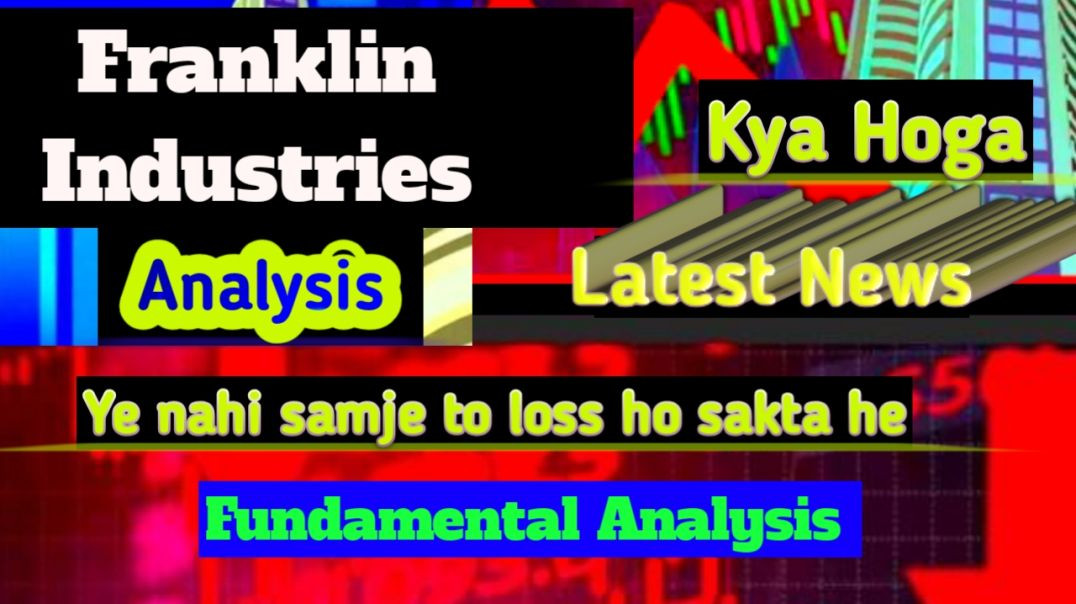 ⁣Franklin Industries Share Latest News