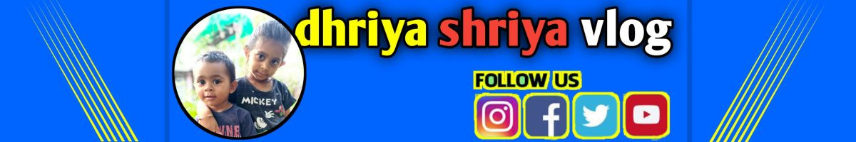 Dhriya Shriya Vlogs