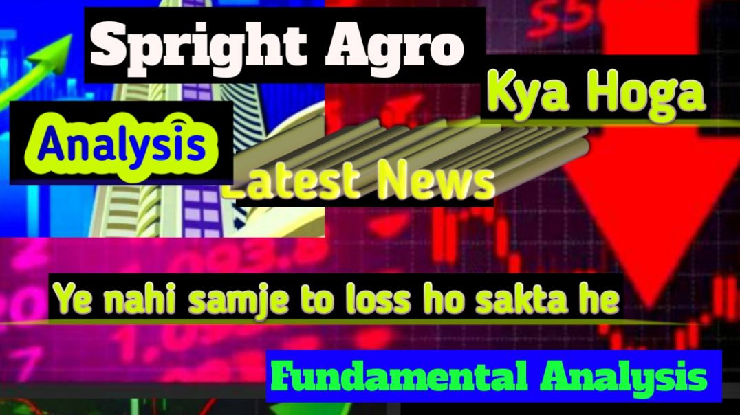 ⁣Spright Agro Share Latest News