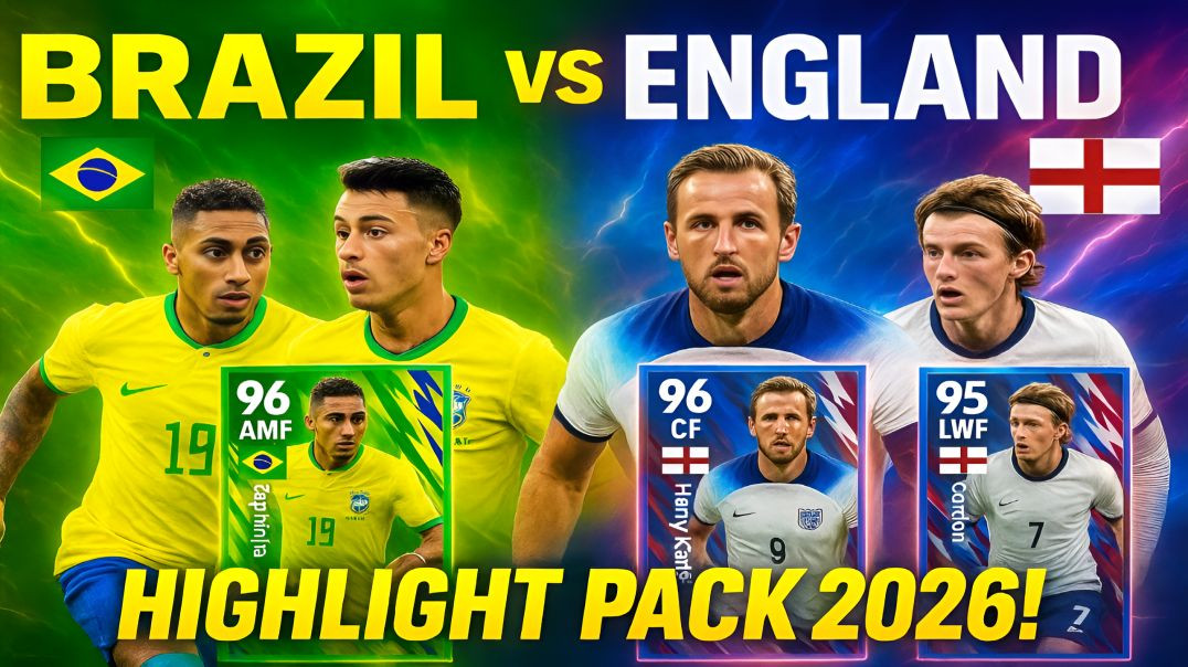 BRAZIL 🇧🇷 vs ENGLAND 🇬🇧 | Highlight Pack Opening 🔥 | eFootball 2026 Pack Review & Best Player