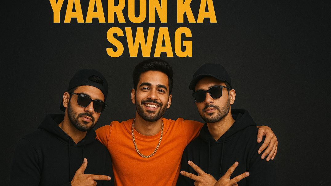 ⁣Yaaron ka swag|OFFICIAL Video Song| samad goela|nazim baraut|sonu Shahapur