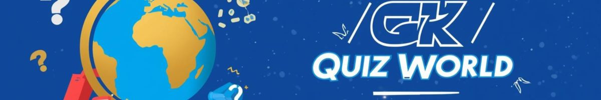 GK_Quiz_World