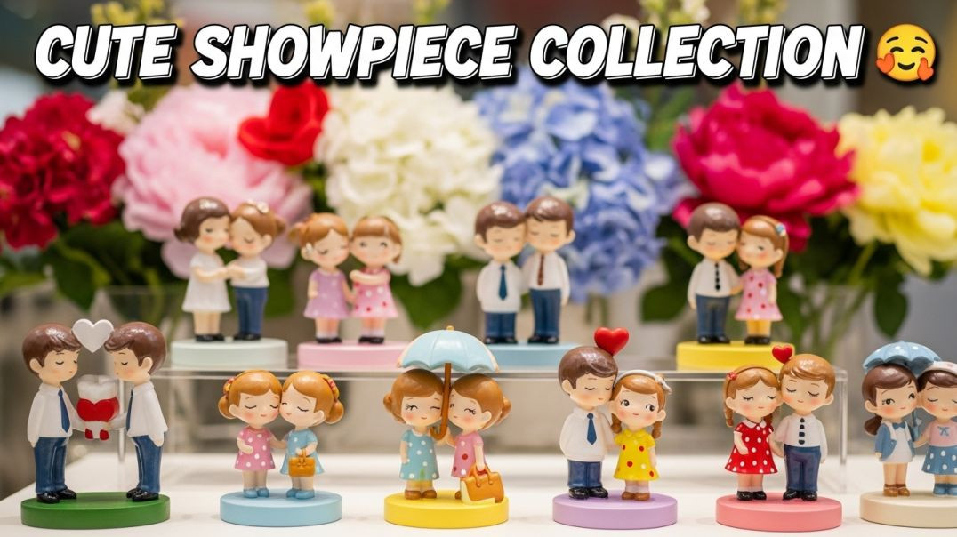 Cute Showpiece Collection 😍