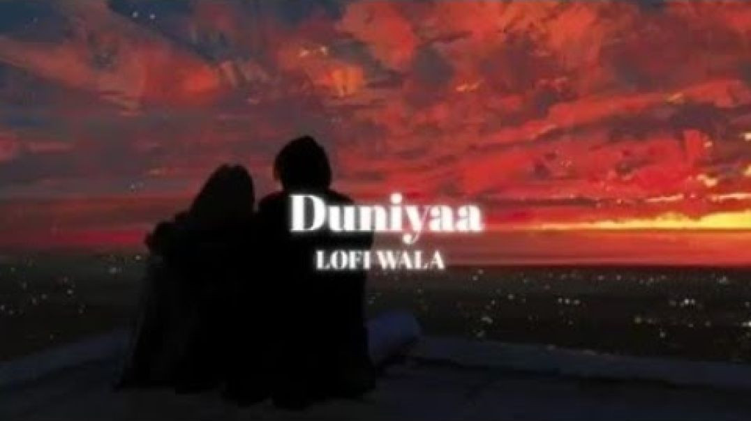 ⁣Duniyaa _ [ Slowed+Reverb ] _ Luka chuppi _ Akhil &amp;amp; Dhvani Bhanushali _ LOFI WALA
