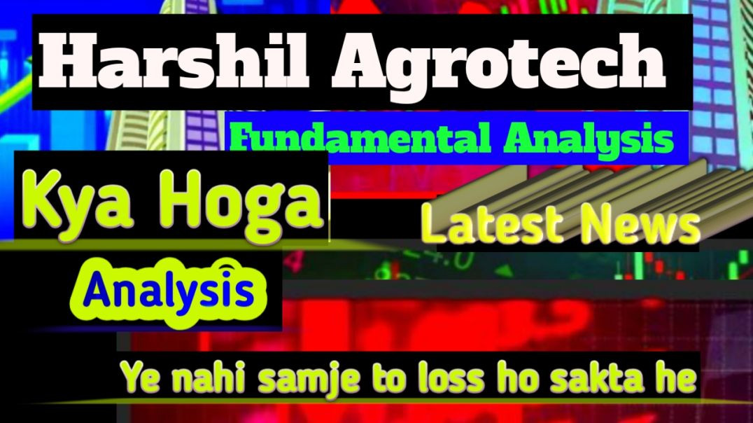 ⁣Harshil Agrotech Share Latest News