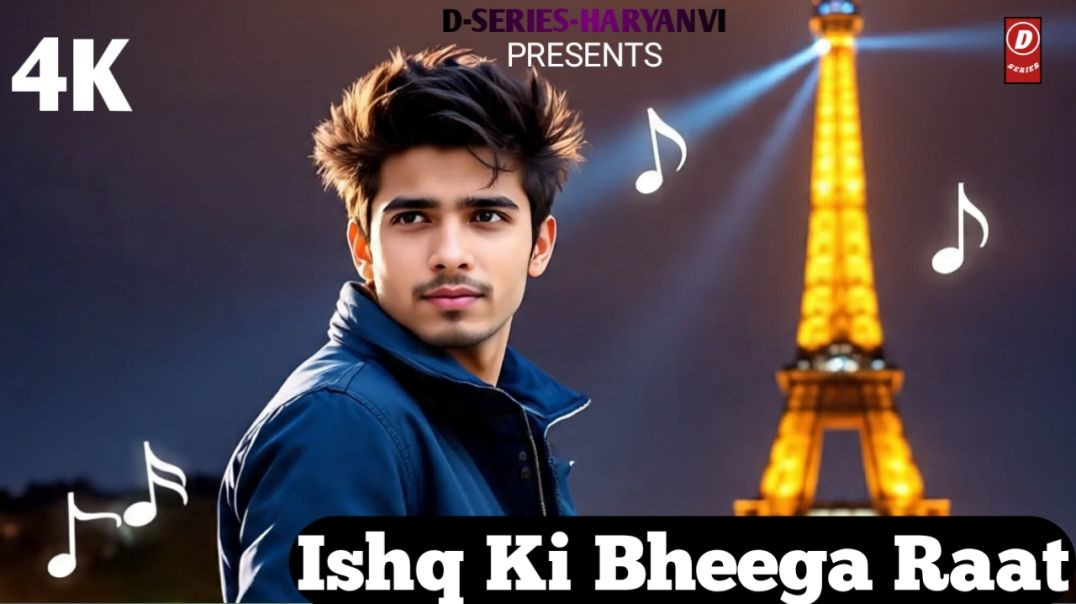 ⁣Ishq ki Bheega Raat || Haryanvi songs official [Yashjatasraofficial10] New song 2025 .