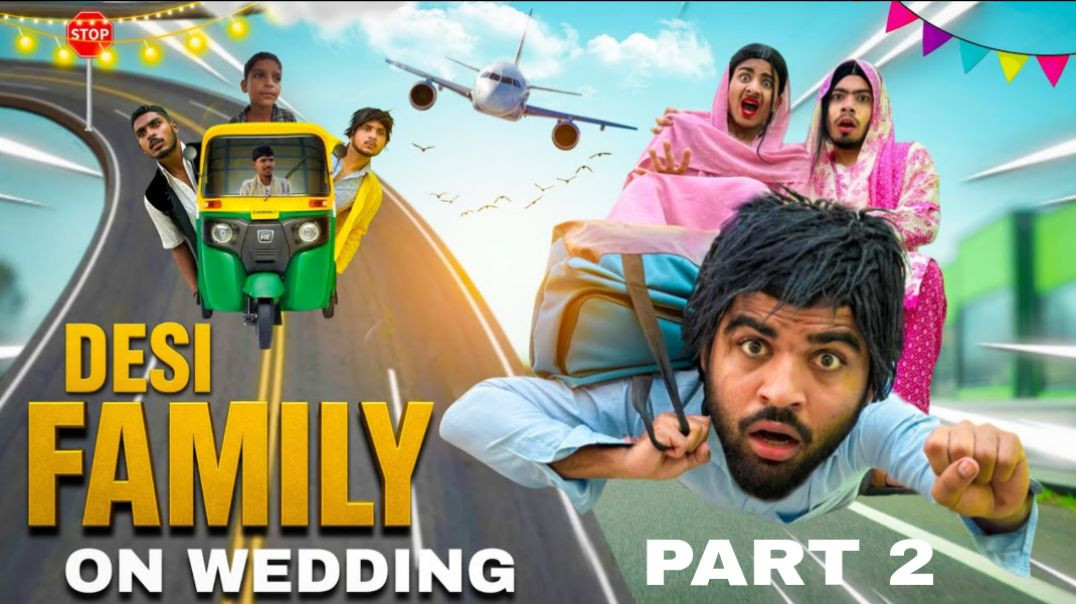 ⁣Desi Family On Wedding | Best Comedy Video | IRFAN DREAMER | PART 2 |