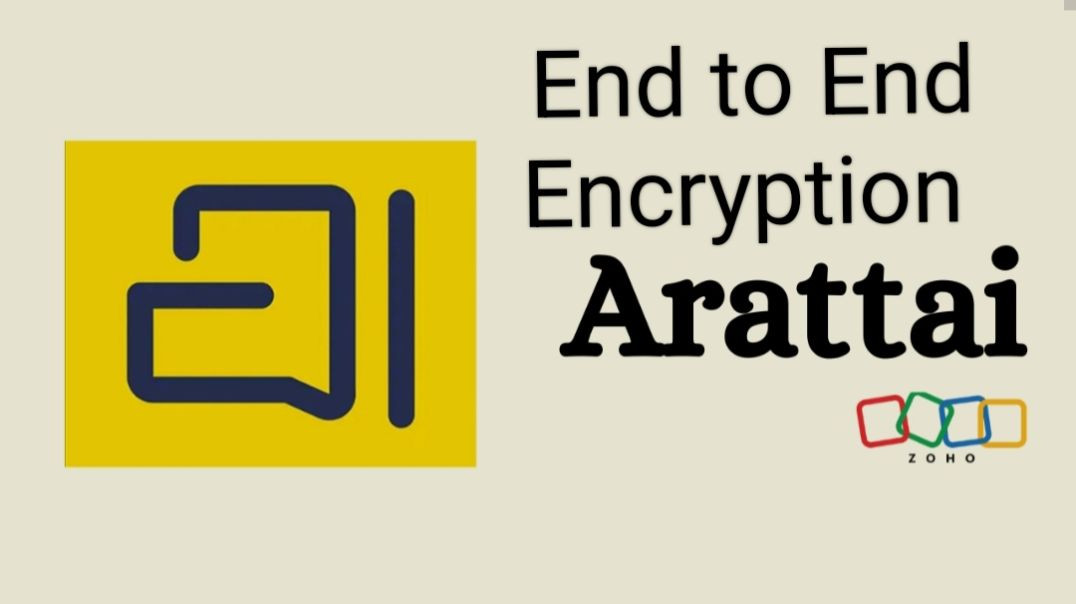 ⁣🔥Arattai ने लॉन्च किया End to End Encryption 🔥🔥🔥