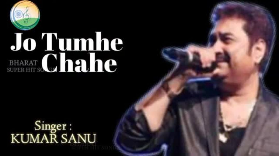 Jo_Tumhe_Chahe__जो_तुम्हें_चाहे__Achhi_baat_nahi__Dilwale_1994__Kumar_Sanu___Nadeem_Shravan___Sameer
