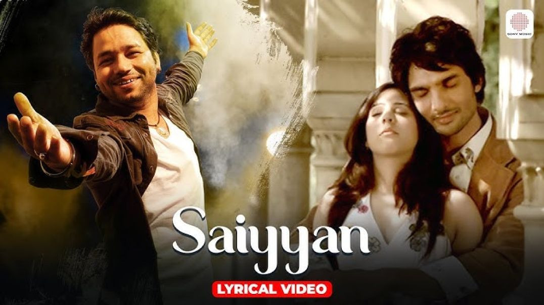 ⁣Saiyyan - Kailash Kher 4K- Song