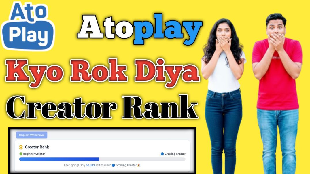 ⁣Atoplay ne creator Rank rok diya,abhi check karo apka to nahi rok rakkha h