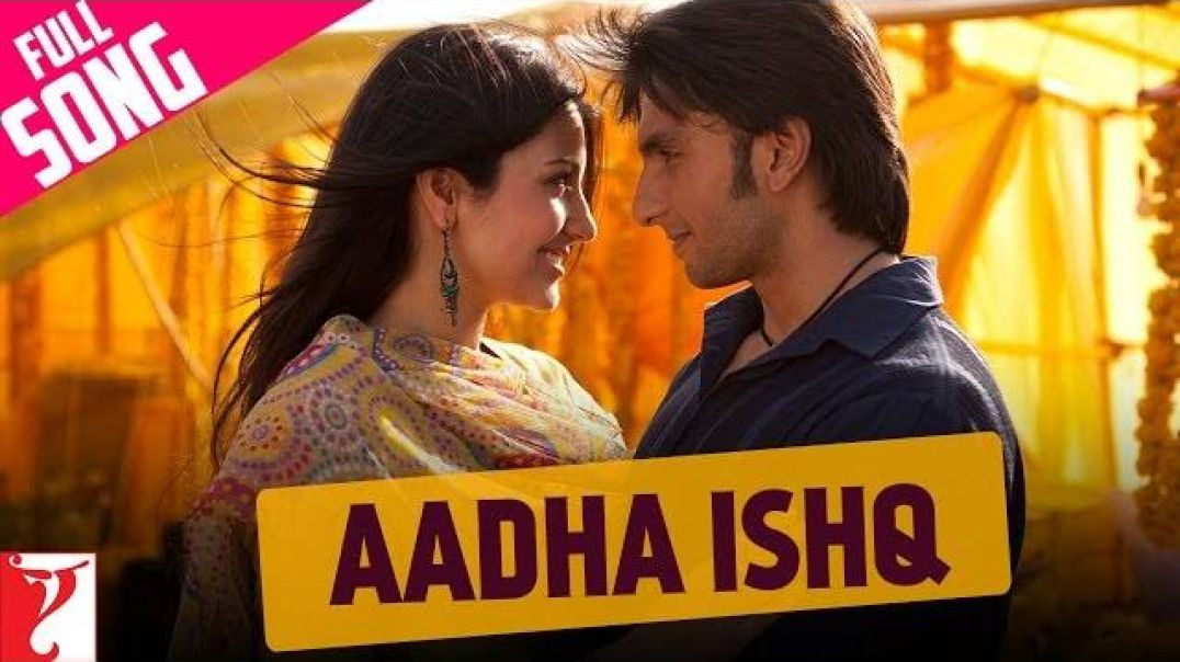 ⁣Aadha Ishq - Band Baaja Baaraat(2010)Ranveer Singh, Anushka Sharma)