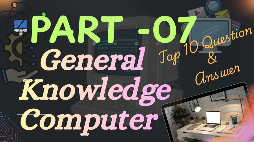 ⁣Basic G.K Computer PART - 07