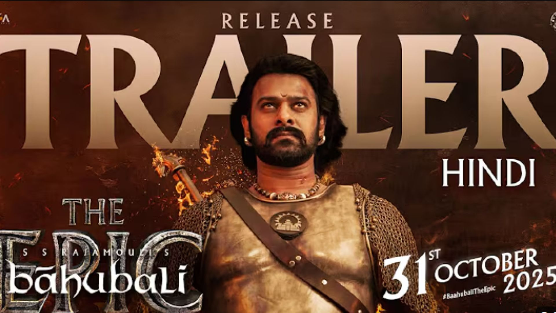 Baahubali - The Epic Release Trailer (Hindi) | Prabhas, Rana | SS Rajamouli | 31st October2025