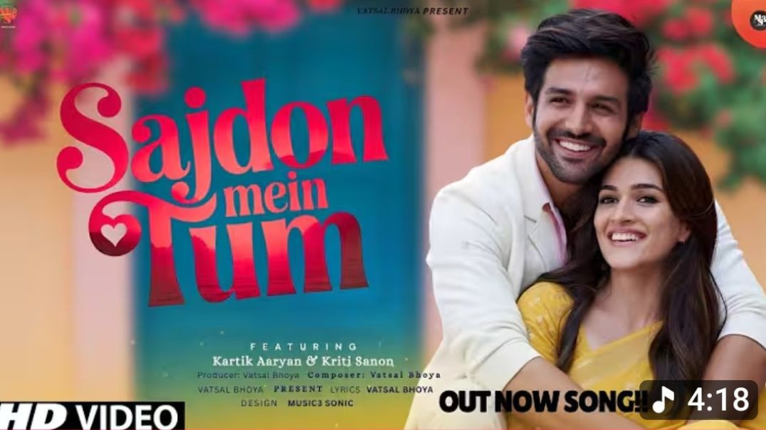 New_Song_2025___Sajdon_Mein_Tum___Kartik_Aaryan___Kriti_Sanon___New_Hindi_Song__Video__Romantic_Song
