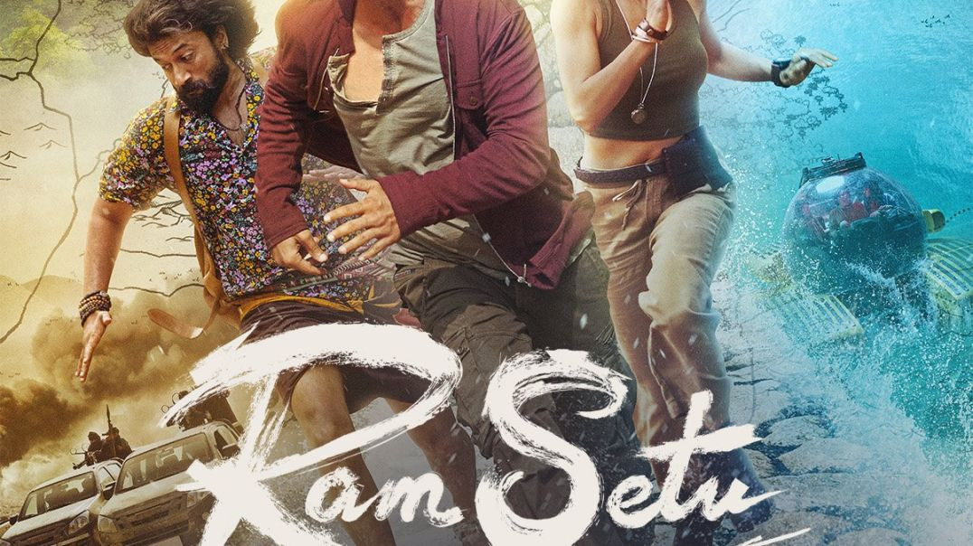 ⁣Ram Setu - Akshay Kumar _ Jacqueline Fernandez Blockbuster Adventure Movies _ Full HD Movies(720P_HD