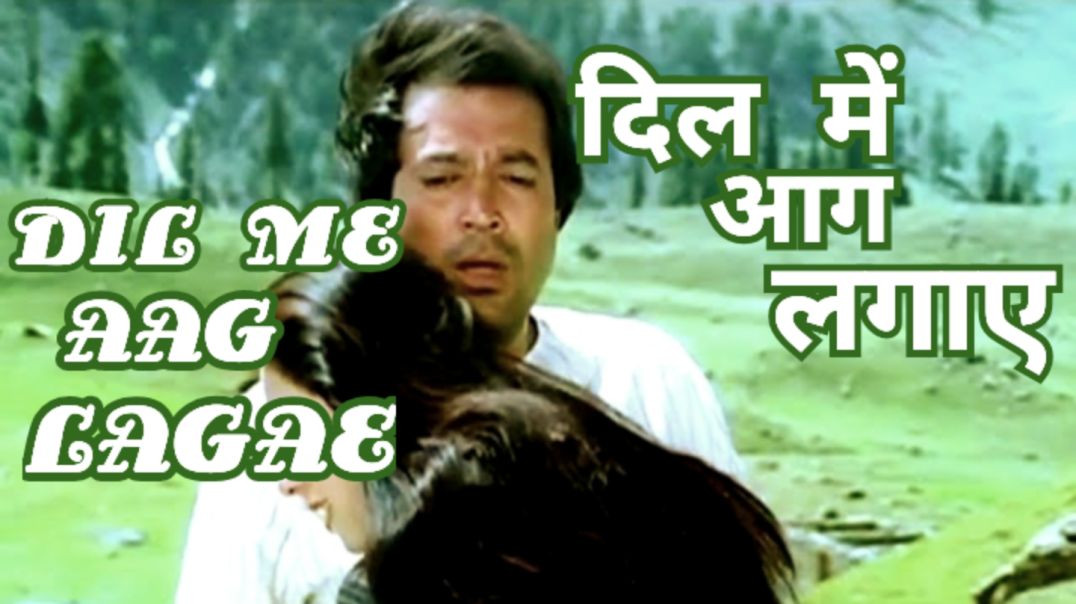 ⁣Dil me aag lagaye full song