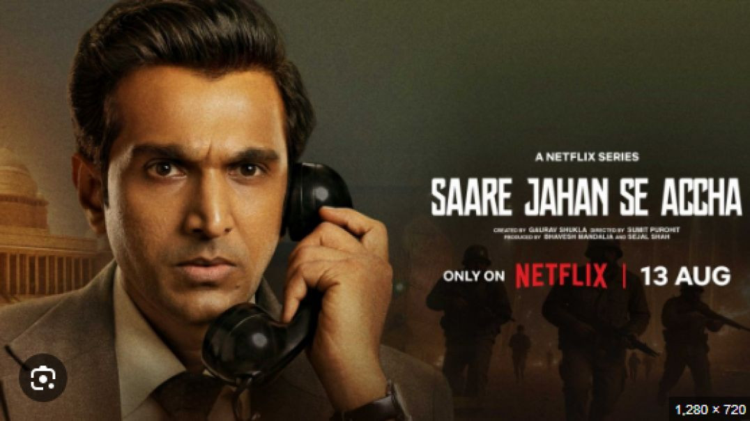 ⁣Saare_Jahan_Se_Accha_(2025)_S01_Hindi_Series_720p_Web-DL