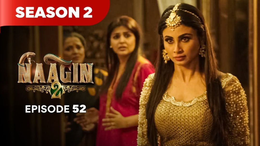 ⁣Naagin Season 2 | Full Drama Series | Supernatural Revenge Episode 52 newepisode #trending