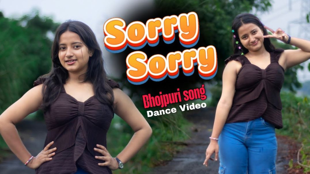 ⁣Sorry_Sorry___Bhojpuri_Song___Jyoti_Dance_Tube(1080p)