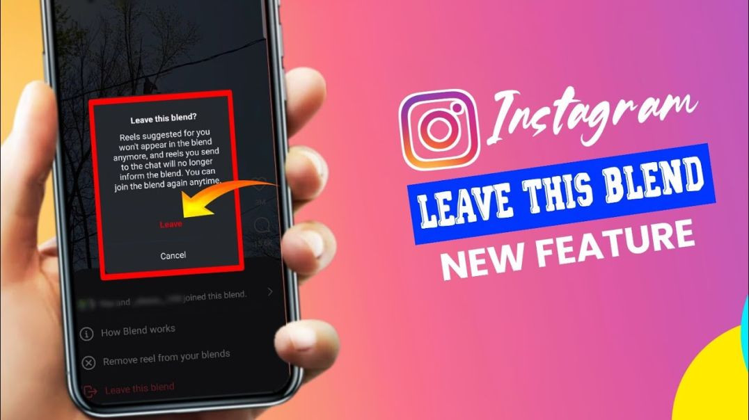 Leave Blend Instagram | Instagram Blend Leave Kaise Kare | Instagram Blend Feature Delete
