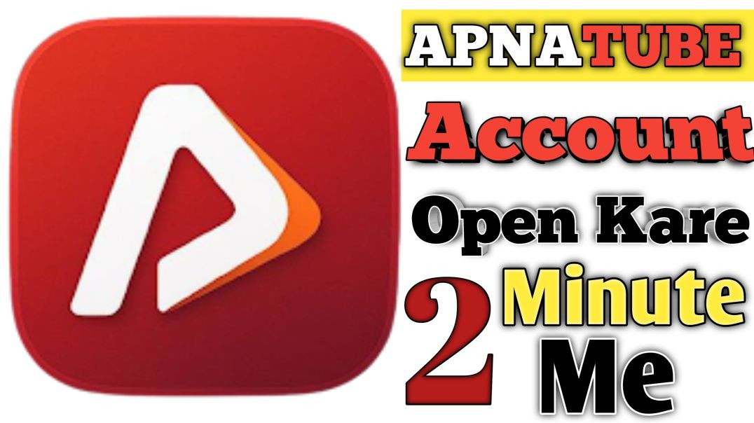 ⁣Apnatube account open Karen 2 minut mein,Open ApnaTube account in 2 minutes