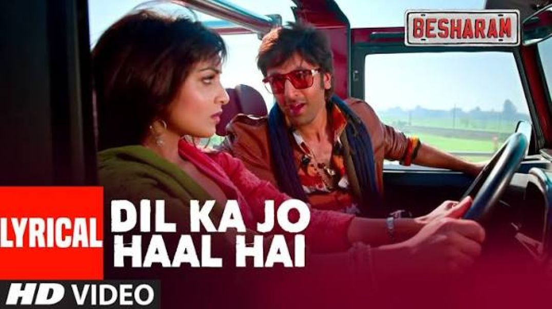 ⁣Dil Ka Jo Haal Hai - Besharam(2013) Ranbir Kapoor, Pallavi Sharda