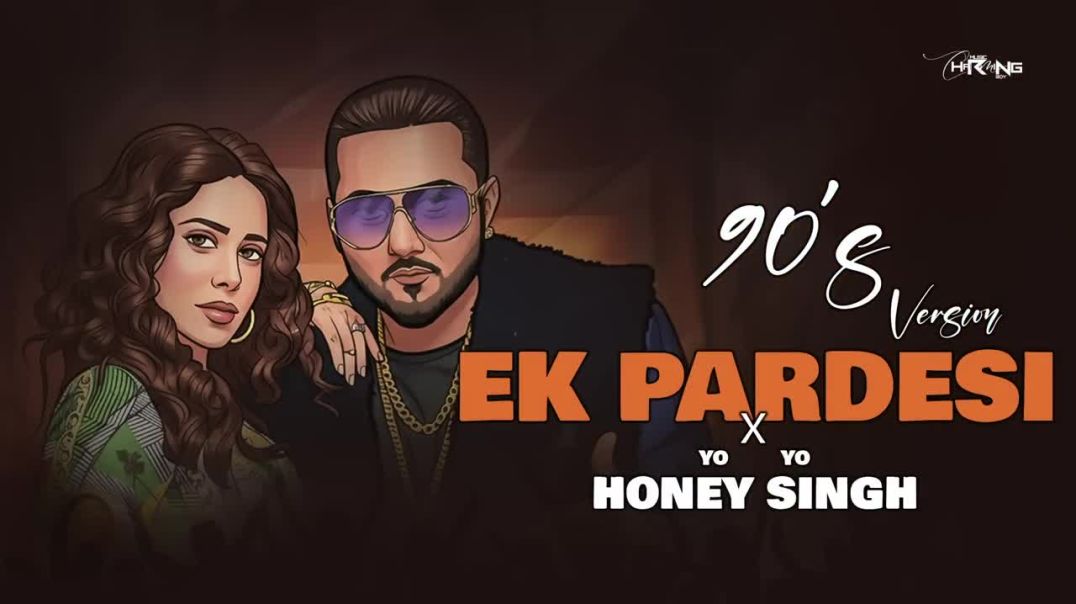 ⁣90_s Yo Honey Singh  - Ek Pardesi Mera Dil x Dope Shope  _ Charming Boy 2025(720P_HD)