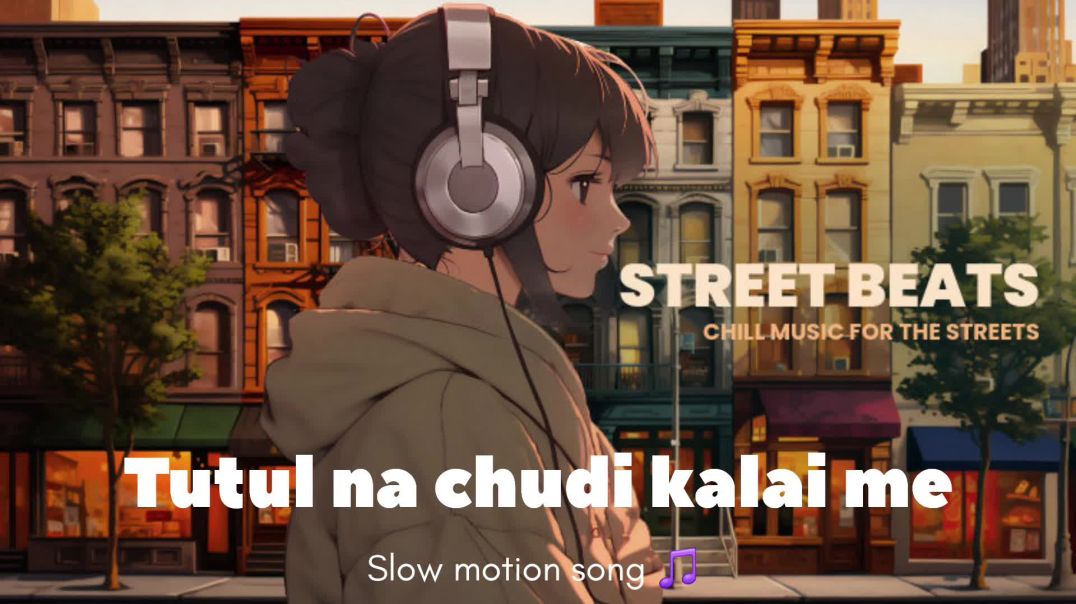 ⁣Tutal na chudi kalai me slow motion song 🎵