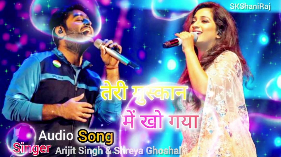 ⁣तेरी मुस्कान में खो गया मैं |🎤 Singers: Arijit Singh & Shreya Ghoshal | Hindi song #arijitsingh