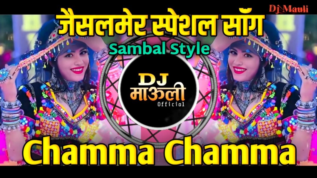 Chamma Chamma DJ MAULI MK OFFICIAL