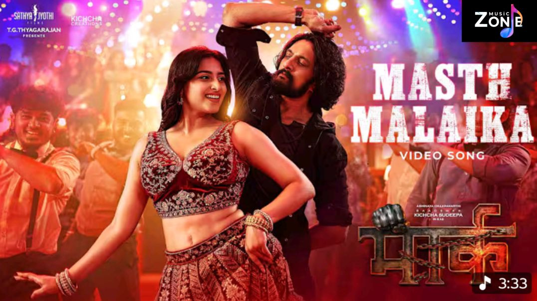 Masth Malaika | Mark (Hindi) |  Kichcha Sudeepa,  Nishvika | V Kartikeyaa |  Ajaneesh B Loknath